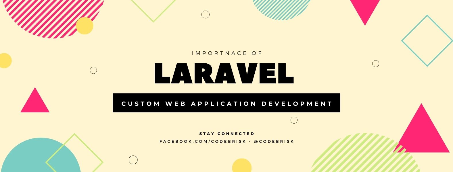 Importance of Laravel Custom Web Application Development